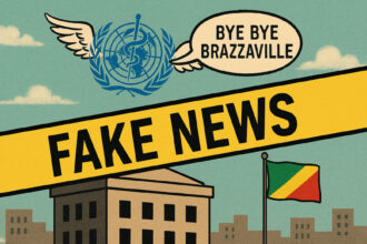 Illustration satirique montrant le logo de l’OMS avec des ailes s’envolant au-dessus de Brazzaville, accompagné d’une bulle de parole 'Bye Bye Brazzaville' et d’un bandeau jaune et noir indiquant FAKE NEWS.